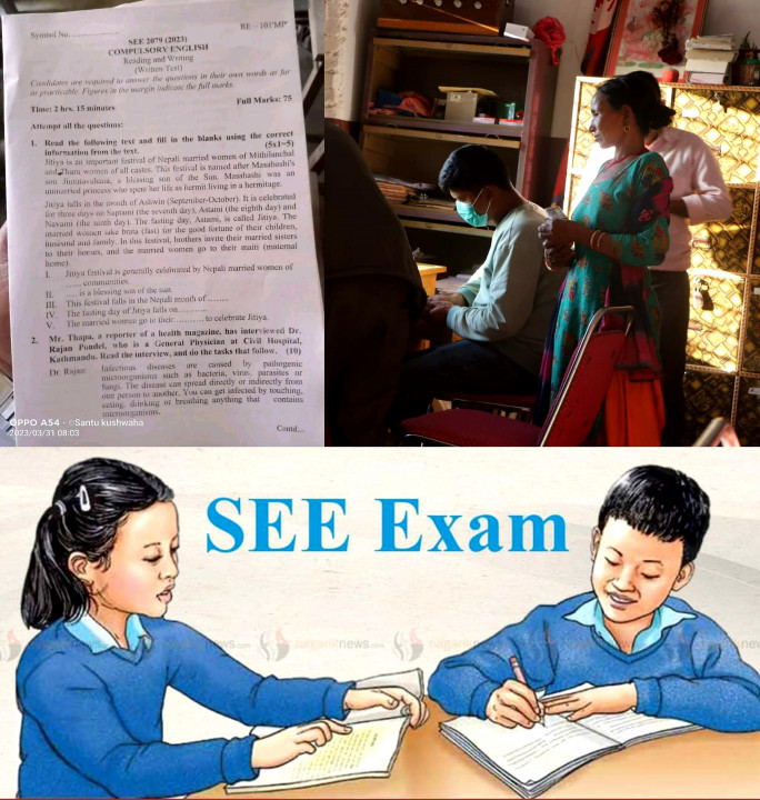 एसइई अपडेट : १५ मिनेटमै प्रश्नपत्र बाहिरियो; अंग्रेजिको सट्टा नेपाली प्रश्नपत्र आउदा एक घण्टा परीक्षा ढिलो; छोराको शुल्क तिर्न आमाको तिलहरी धितो ।