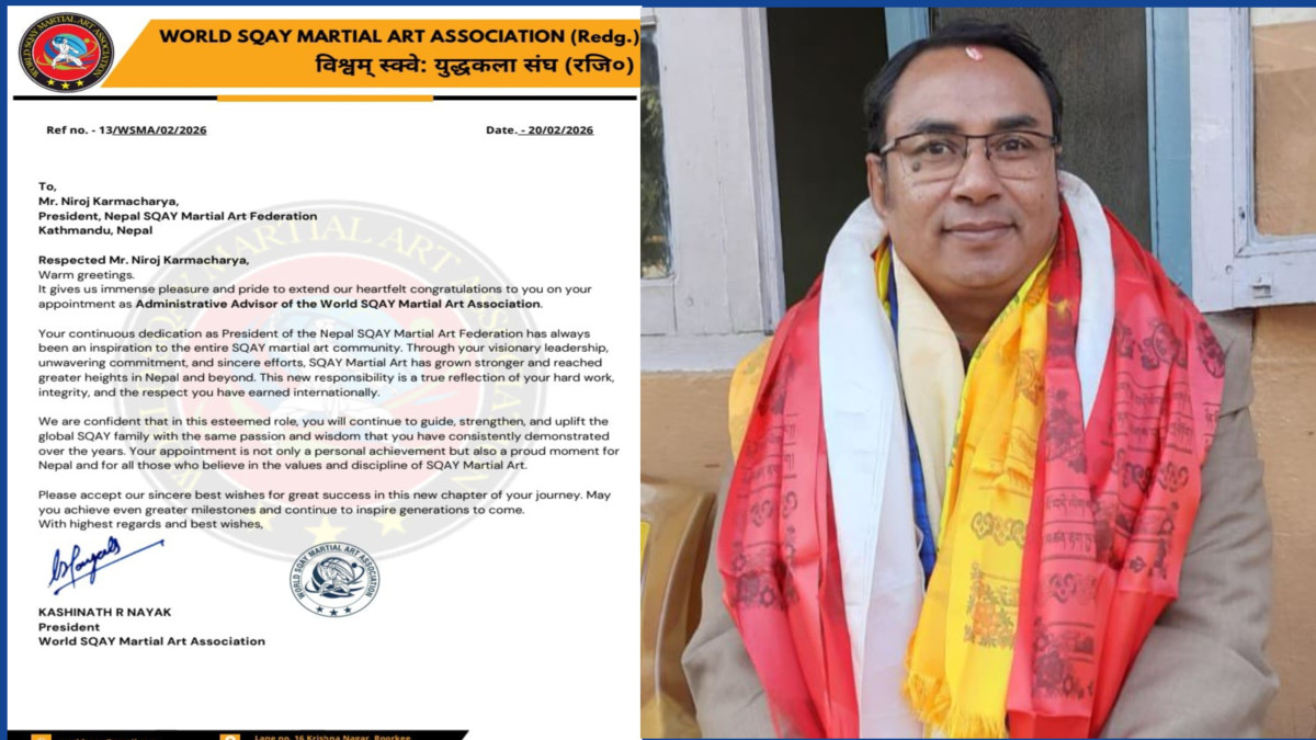 विश्व स्क्वाय मार्सल आर्ट एसोसिएसनको प्रशासनिक सल्लाहकारमा निरोज कर्माचार्य नियुक्त